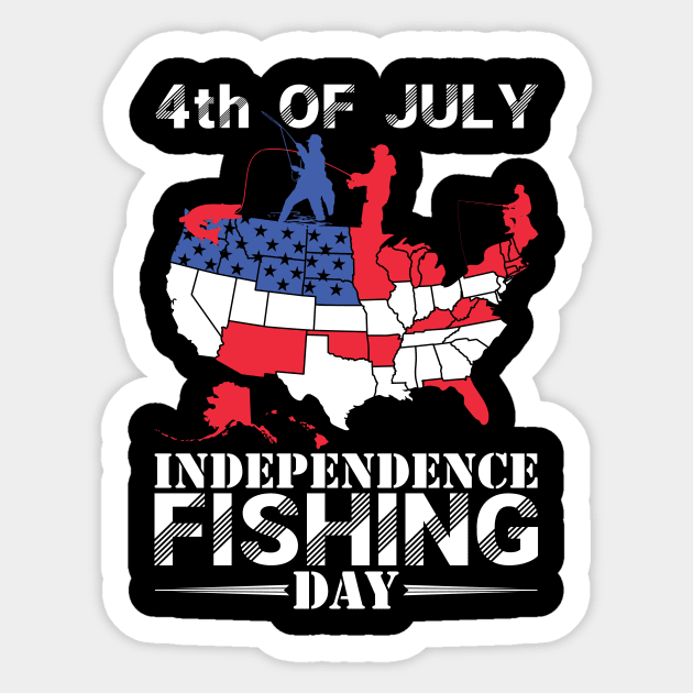 Fishing day-4th of July independence fishing day-independence fishing day Sticker by JJDESIGN520